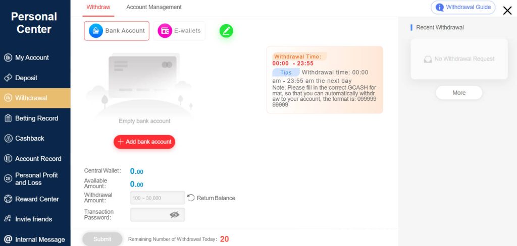 Players need to enter the desired withdrawal amount and provide accurate information